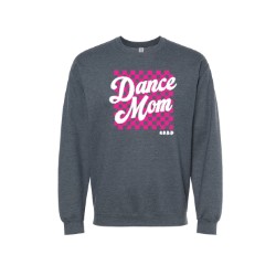 CSAD Dance Mom -Crew Neck Sweatshirt and long sleeve tee