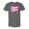 CSAD Dance Mom Crew Tee and Hoodie Adult sizes